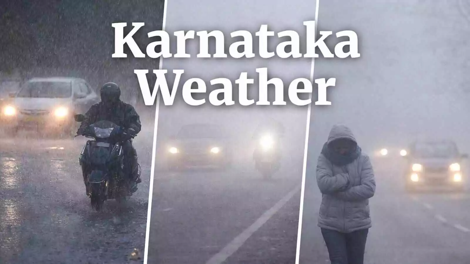 ಕರ್ನಾಟಕ ಹವಾಮಾನ; ಬೆಂಗಳೂರು ಸೇರಿ ಕೆಲವು ಜಿಲ್ಲೆಗಳಲ್ಲಿ ಚಳಿ ನಡುವೆ ಮಳೆ ಸೂಚನೆ