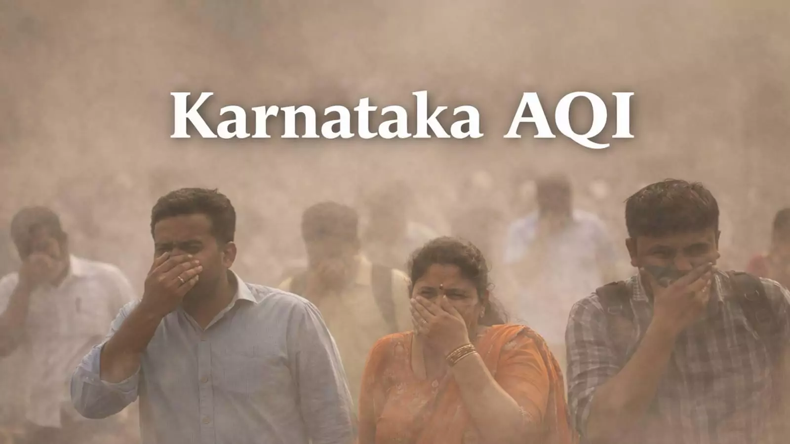 ಬೆಂಗಳೂರು ಗಾಳಿ ಇನ್ನೂ ಸುರಕ್ಷಿತವಲ್ಲ, ಕರ್ನಾಟಕ ರಾಜ್ಯದ ಹಲವೆಡೆ ಏರ್ ಕ್ವಾಲಿಟಿ ಆತಂಕಕಾರಿ