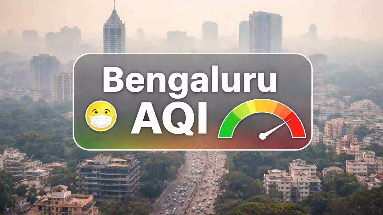 ಬೆಂಗಳೂರು, ಉಡುಪಿ ಹಾಗೂ ಮಂಗಳೂರು ಸೇರಿ ಕರ್ನಾಟಕ ಜಿಲ್ಲೆಗಳಲ್ಲಿ ಗಾಳಿ ಗುಣಮಟ್ಟ ಕುಸಿತ